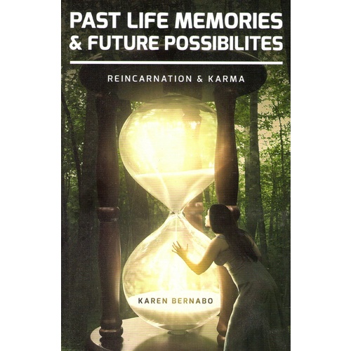 Past Life Memories & Future Possibilities. Reincarnation & Karma